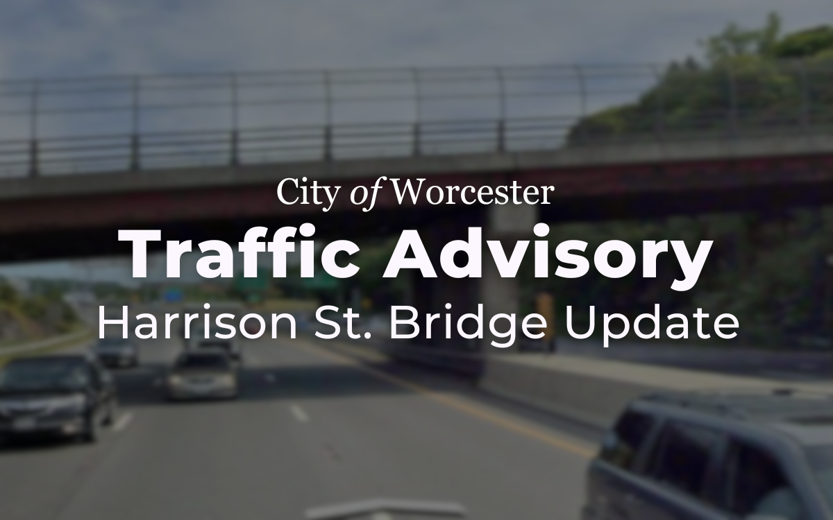 Photo of bridge with text overlayed that reads, "Traffic Advisory Harrison St. Bridge Update"